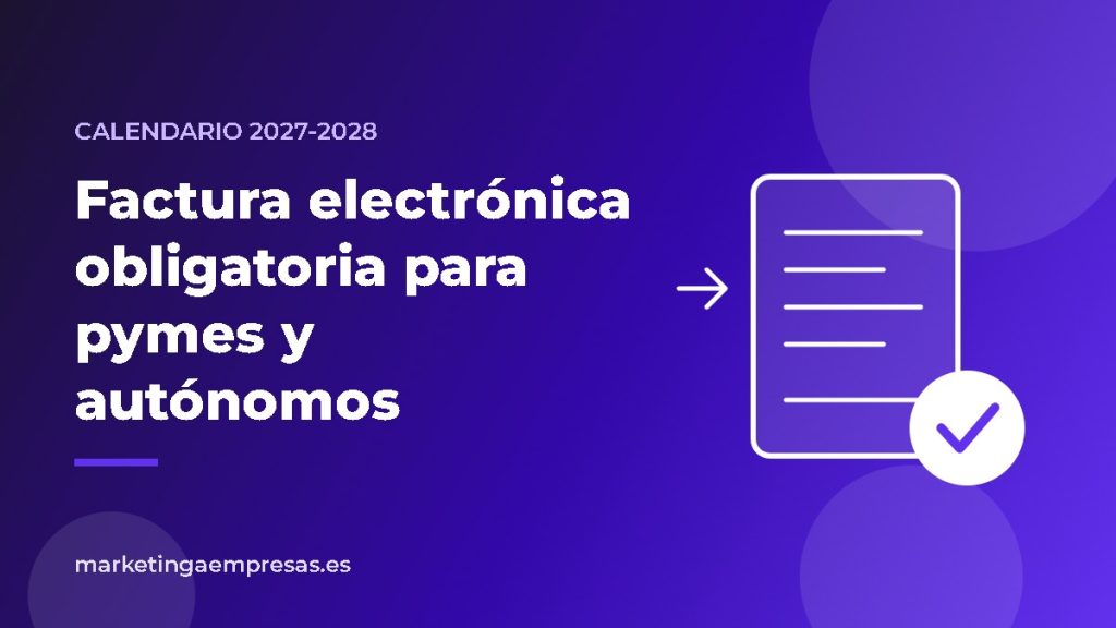 Factura electrónica obligatoria para pymes y autónomos